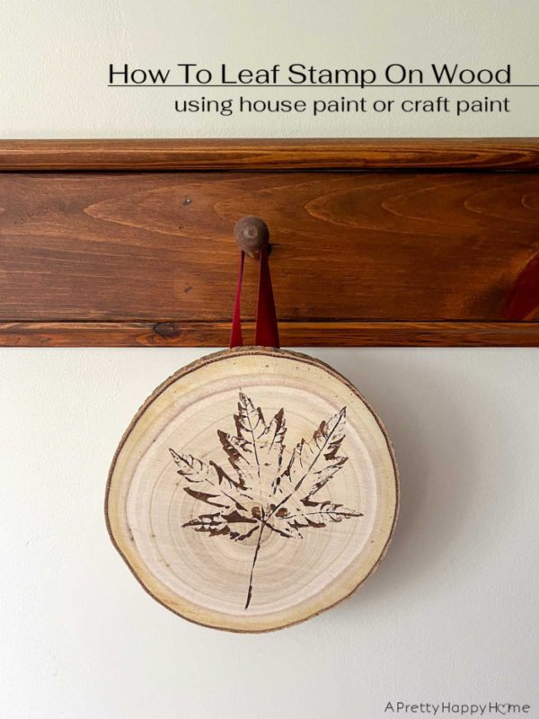 How To Leaf Stamp On Wood A Pretty Happy Home