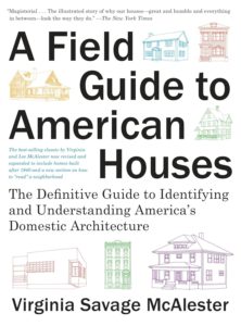 Cover for A Field Guide to American Houses by Virginia Savage McAlester
