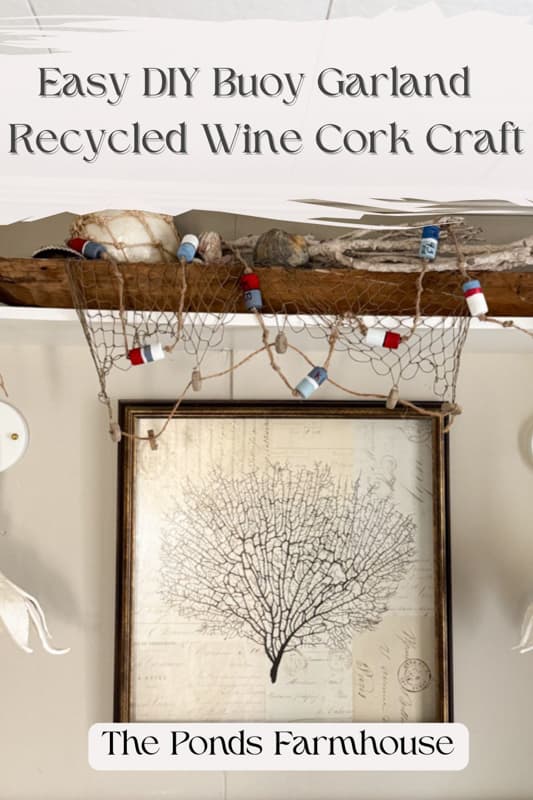 DIY Bouy Garland made with wine corks hanging on a shelf
